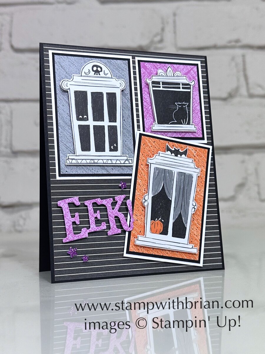 EEK! with Spooky Sweet DSP windows, Stampin' Up!, Brian King, fun Halloween card