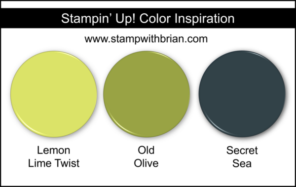 Stampin' Up! Color Inspiration - Lemon Lime Twist, Old Olive, Secret Sea Stampin' Up! Color Inspiration - Lemon Lime Twist, Old Olive, Secret Sea