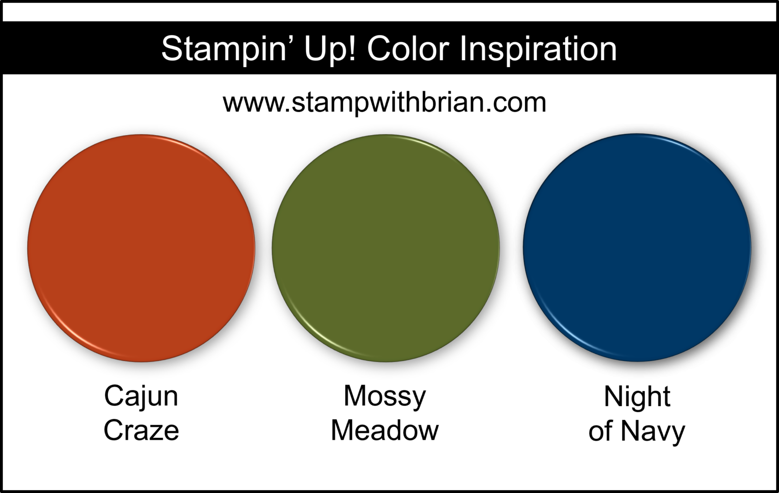 Stampin' Up! Color Inspiration - Cajun Craze, Mossy Meadow, Night of Navy Stampin' Up! Color Inspiration - Cajun Craze, Mossy Meadow, Night of Navy