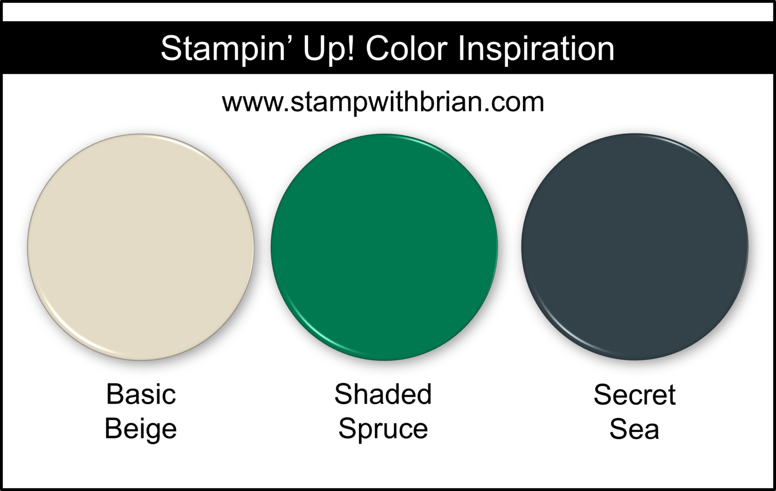 Stampin' Up! Color Inspiration - Basic Beige, Shaded Spruce, Secret Sea Stampin' Up! Color Inspiration - Basic Beige, Shaded Spruce, Secret Sea