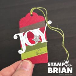 tag with Abundant Joy Dies, Stampin' Up!, Brian King
