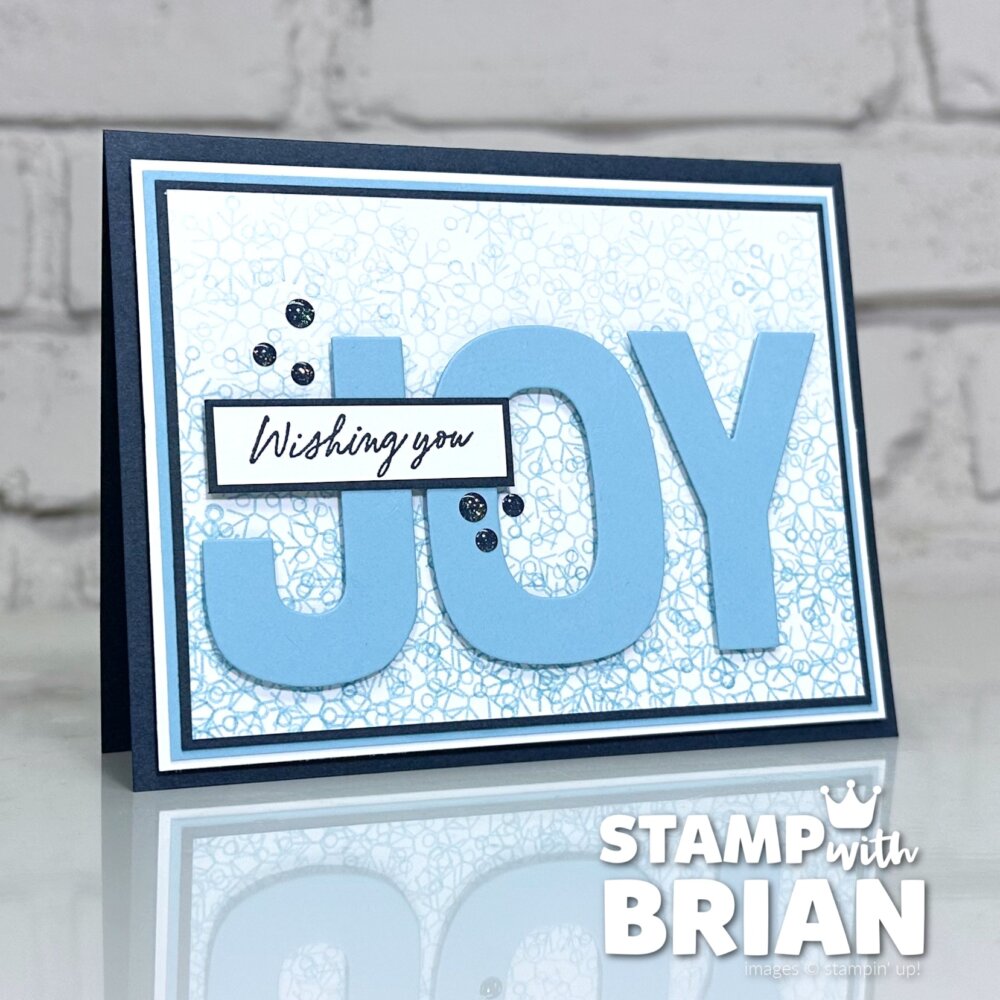 Hope Love & Joy, Party Alphabet Dies, Stampin' Up!, Brian King, snowy Christmas card