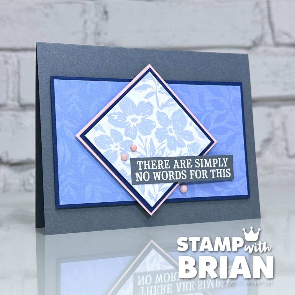 Fabulous Sayings, Square Snippets Designer Series Paper, Joyful Squares Dies, Stampin' Up!, Brian King, simple sympathy card Fabulous Sayings, Square Snippets Designer Series Paper, Joyful Squares Dies, Stampin' Up!, Brian King, simple sympathy card