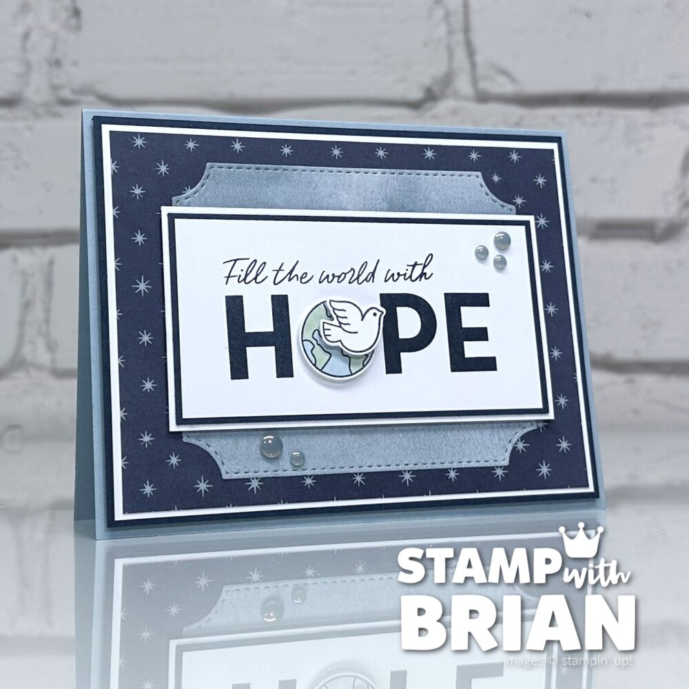 Hope Love & Joy, Peaceful Garden Designer Series Paper, Stampin' Up!, Brian King