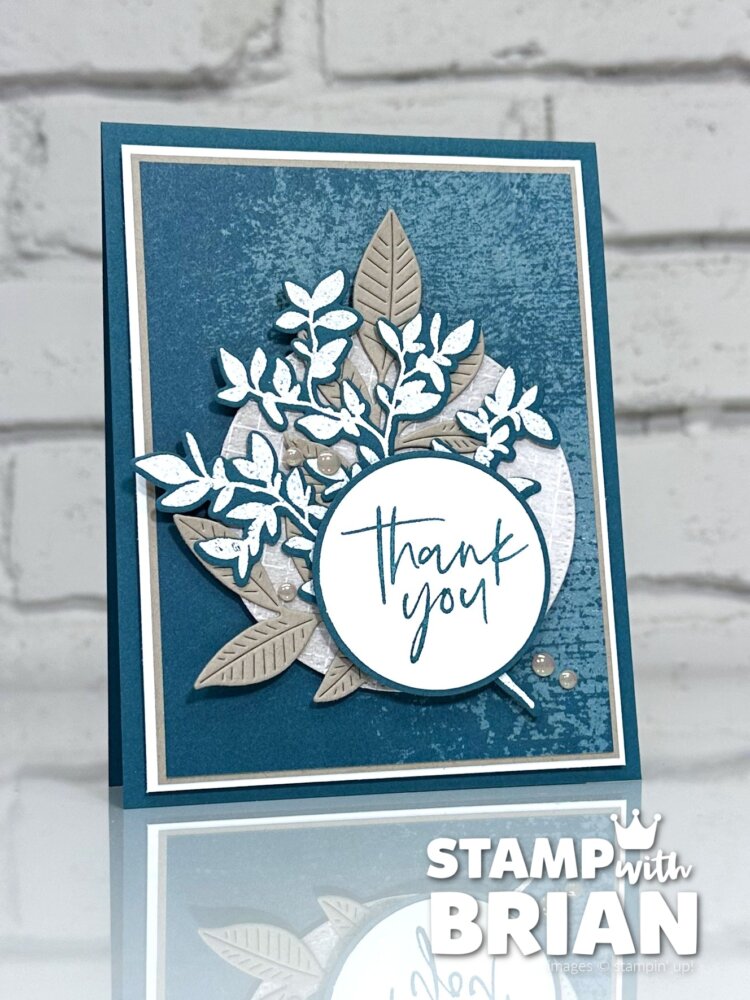 Nature's Symphony Bundle, Fabulous Sayings, Stampin' Up!, Brian King Nature's Symphony Bundle, Fabulous Sayings, Stampin' Up!, Brian King