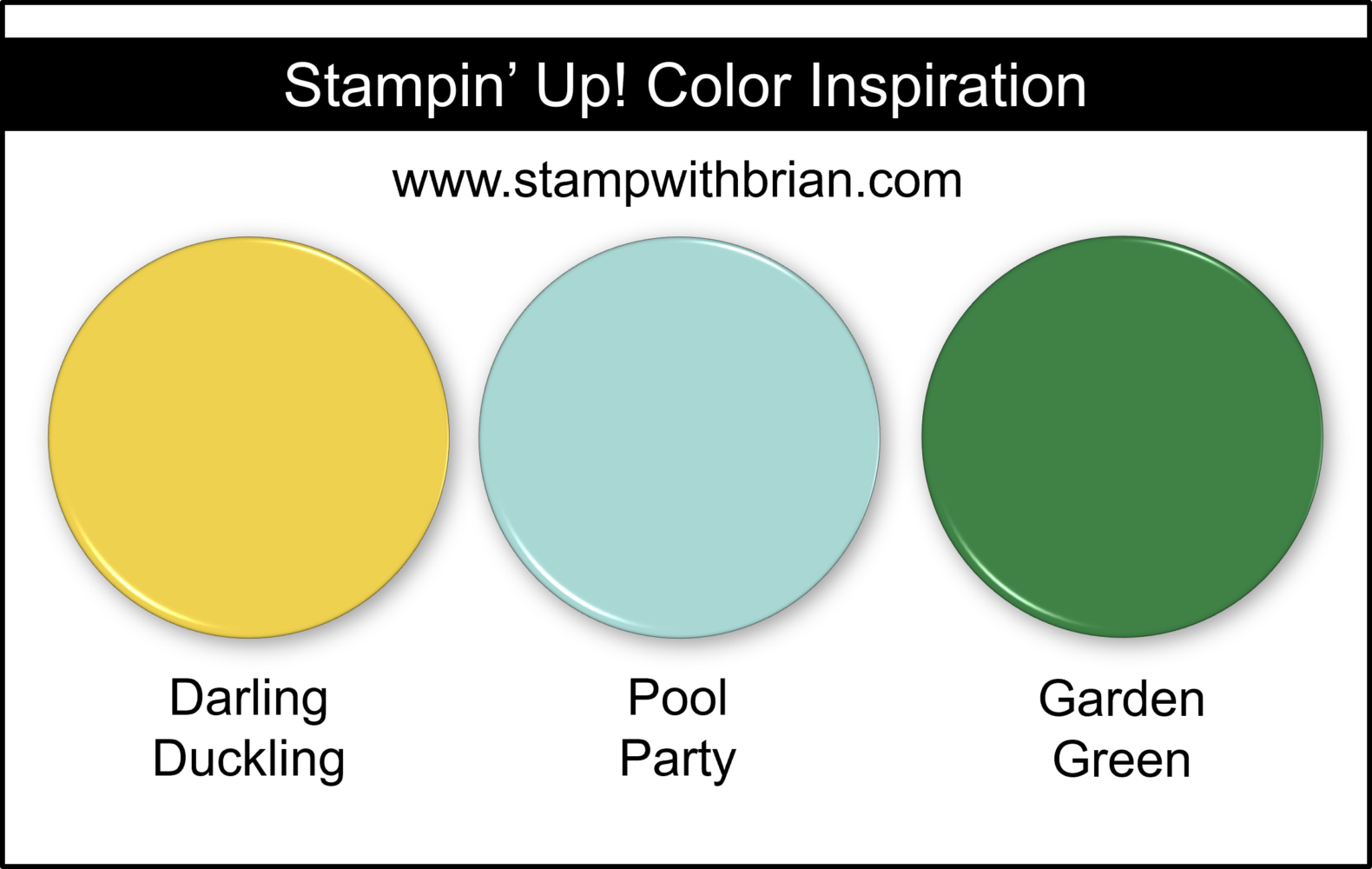 Stampin' Up! Color Inspiration - Darling Duckling, Pool Party, Garden Green Stampin' Up! Color Inspiration - Darling Duckling, Pool Party, Garden Green