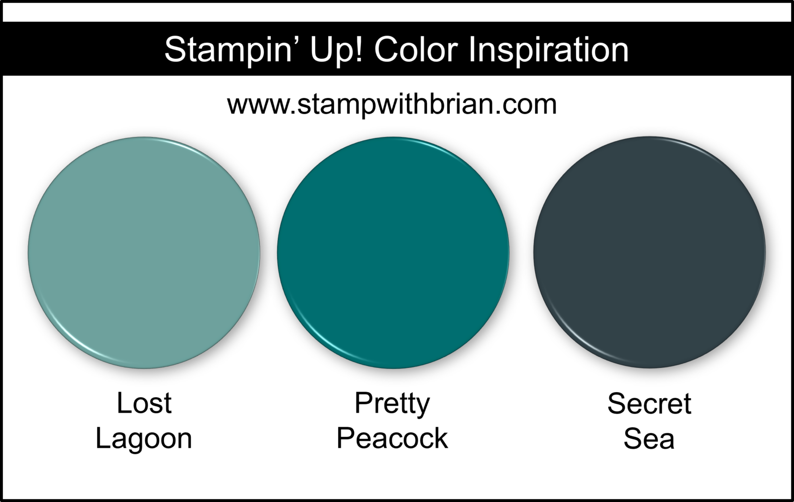 Stampin' Up! Color Inspiration - Lost Lagoon, Pretty Peacock, Secret Sea Stampin' Up! Color Inspiration - Lost Lagoon, Pretty Peacock, Secret Sea