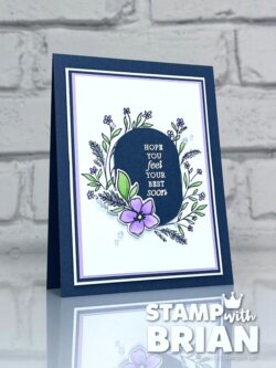 Delicate Whispers Bundle, Stampin' Up!, Brian King, Get Well Soon Card