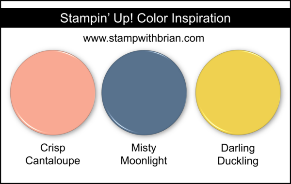 Stampin' Up! Color Inspiration - Crisp Cantaloupe, Misty Moonlight, Darling Duckling