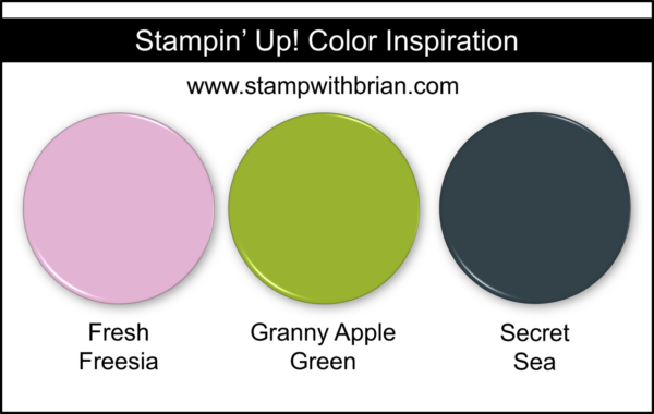 Stampin' Up! Color Inspiration - Fresh Freesia, Granny Apple Green, Secret Sea