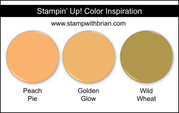 Stampin' Up! Color Inspiration - Peach Pie, Golden Glow, Wild Wheat