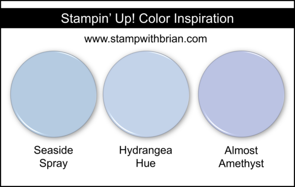 Stampin' Up! Color Inspiration - Seaside Spray, Hydrangea Hue, Almost Amethyst