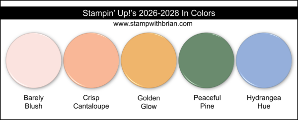 2026-2028 Stampin' Up! In Colors, stampwithbrian.com