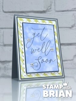 Get Well Soon, Stampin' Up!, Brian King