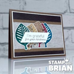 Simply Leaves, Woodgrain Wonders Designer Series Paper, Stampin' UIp!, Brian King