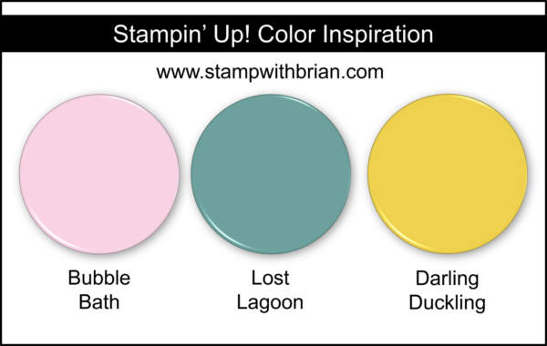 Stampin' Up! Color Inspiration - Bubble Bath, Lost Lagoon, Darling Duckling Stampin' Up! Color Inspiration - Bubble Bath, Lost Lagoon, Darling Duckling