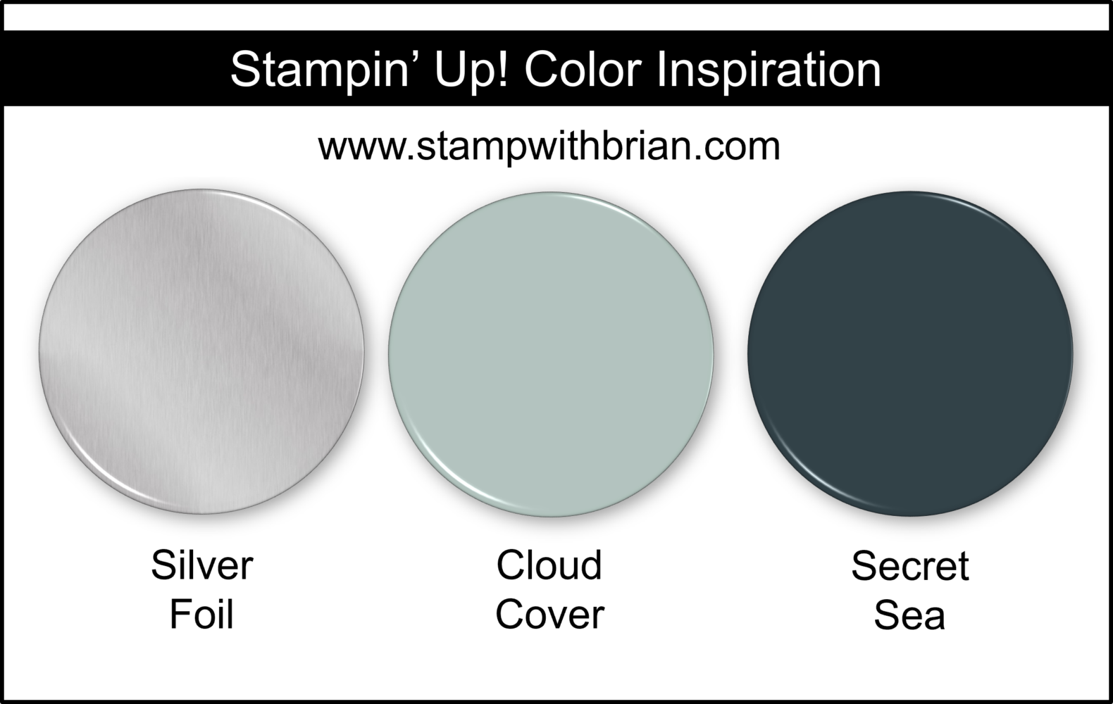 Stampin' Up! Color Inspiration - Silver Foil, Cloud Cover, Secret Sea Stampin' Up! Color Inspiration - Silver Foil, Cloud Cover, Secret Sea